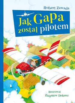 Okładka: Jak Gapa został pilotem — Robert Zawada